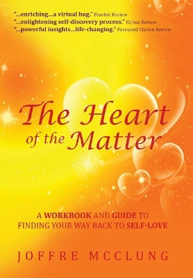 The Heart of the Matter by Joffre McClung