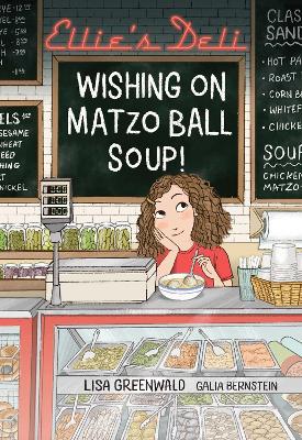 Ellie's Deli: Wishing on Matzo Ball Soup! book