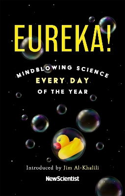 Eureka!: Mindblowing Science Every Day of the Year by New Scientist