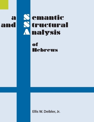 A Semantic and Structural Analysis of Hebrews book