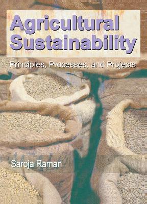 Agricultural Sustainability by Saroja Raman