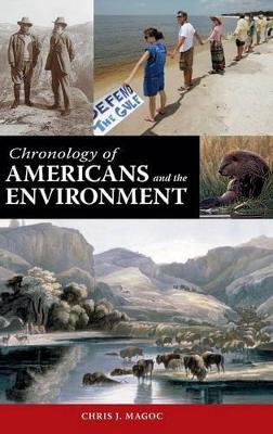 Chronology of Americans and the Environment book