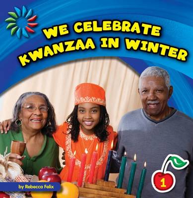 We Celebrate Kwanzaa in Winter book