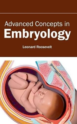 Advanced Concepts in Embryology book