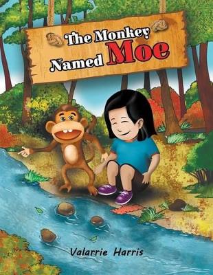 The Monkey Named Moe book