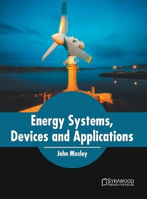 Energy Systems, Devices and Applications book