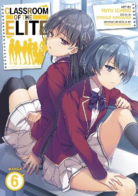 Classroom of the Elite (Manga) Vol. 6 book