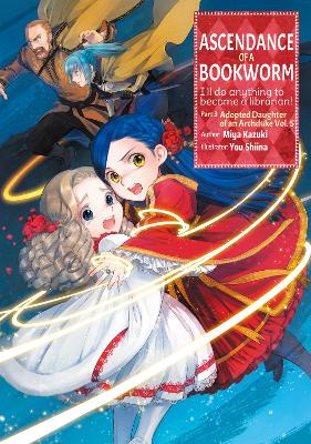 Ascendance of a Bookworm: Part 3 Volume 5 (Light Novel) book