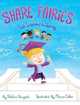 Share Fairies: Get Schooled in Sharing book