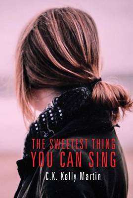 The Sweetest Thing You Can Sing book