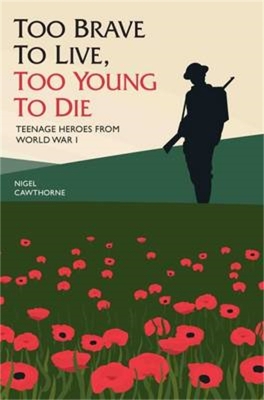 Too Brave to Live, Too Young to Die book