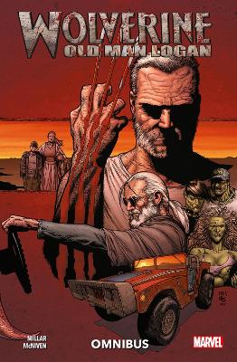 Wolverine: Old Man Logan by Mark Millar