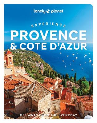 Lonely Planet Experience Provence & the Cote d'Azur book