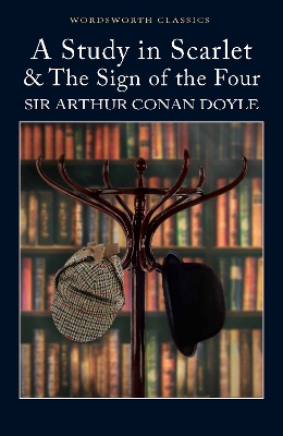 A Study in Scarlet & The Sign of the Four by Arthur Conan Doyle