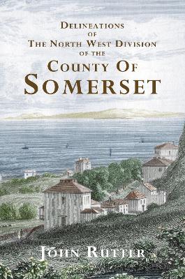 Deliniations of the North West Division of the County of Somerset book