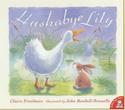 Hushabye Lily by Claire Freedman