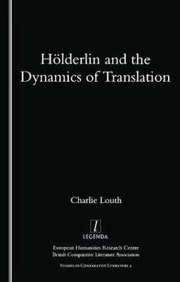 Holderlin and the Dynamics of Translation book