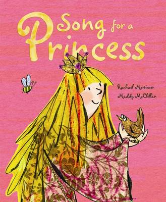 Song for a Princess by Rachael Mortimer