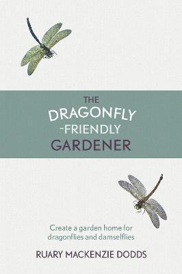 Dragonfly-Friendly Gardener book