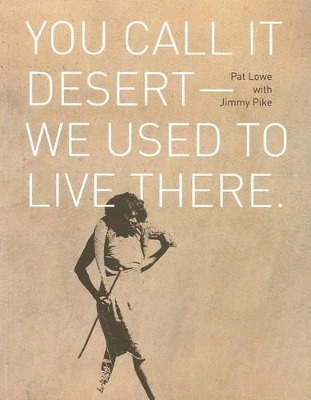 You call it desert - we used to live there book