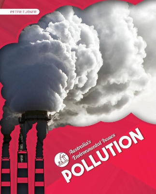 Australia's Environmental Issues: Pollution by Peter Turner