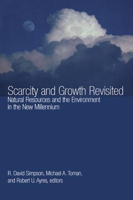 Scarcity and Growth Revisited by R. David Simpson