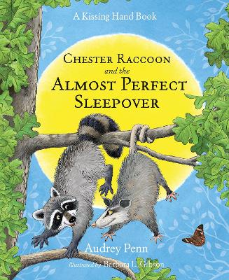Chester Raccoon and the Almost Perfect Sleepover book