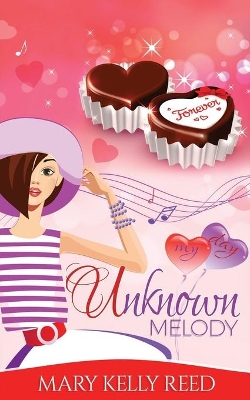 Unknown Melody: A Second Chance Romantic Comedy book