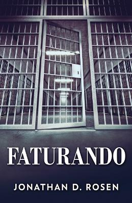 Faturando by Jonathan D Rosen