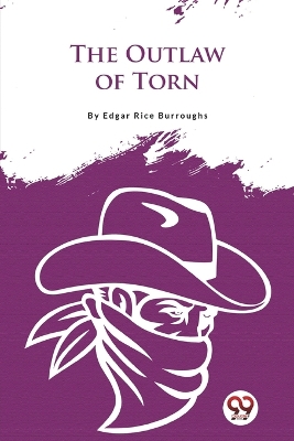 The The Outlaw of Torn by Edgar Rice Burroughs