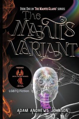 The Mantis Variant - Book One: Book 1 book