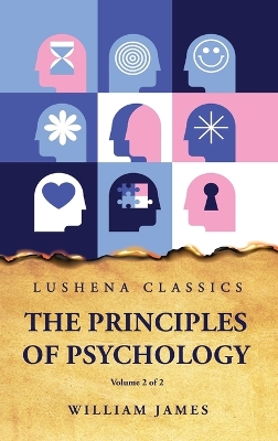 The Principles of Psychology Volume 2 of 2 book