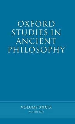 Oxford Studies in Ancient Philosophy volume 39 book