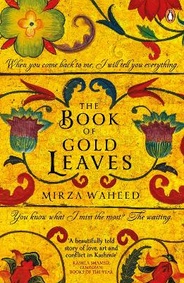 The The Book Of Gold Leaves by Mirza Waheed