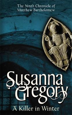 A Killer in Winter by Susanna Gregory