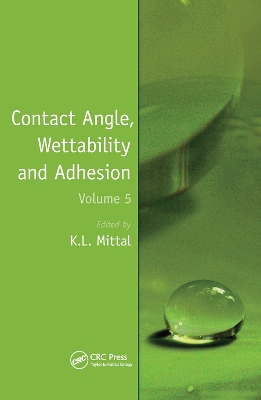 Contact Angle, Wettability and Adhesion, Volume 5 book