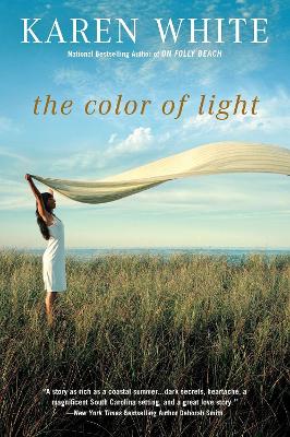 The Color of Light by Karen White