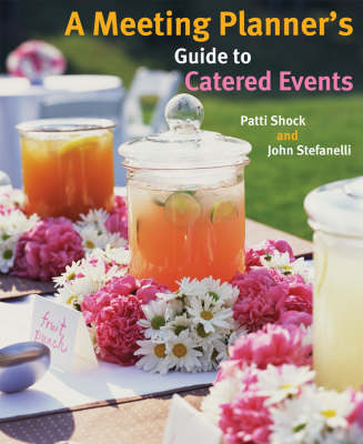 Meeting Planner's Guide to Catered Events book