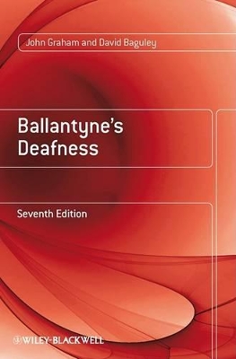 Ballantyne's Deafness 7th Edition book