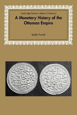 Monetary History of the Ottoman Empire book