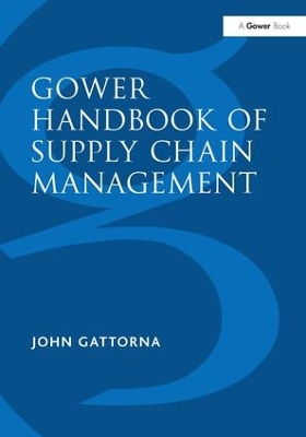 Gower Handbook of Supply Chain Management by John Gattorna