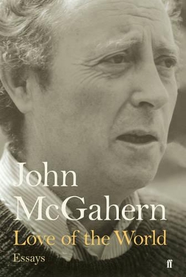 Love of the World by John McGahern