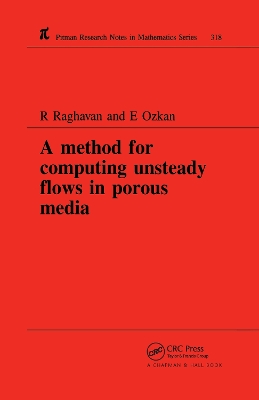 A Method for Computing Unsteady Flows in Porous Media by R. Raghavan