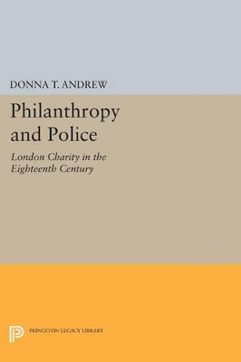 Philanthropy and Police by Donna T. Andrew