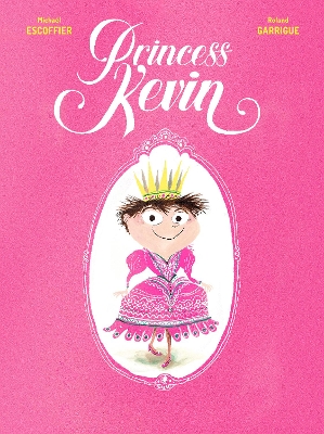 Princess Kevin by Michael Escoffier