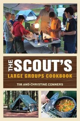 Scout's Large Groups Cookbook book