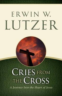 Cries from the Cross book