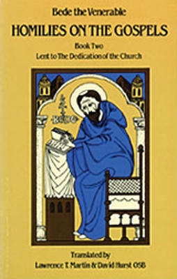 Homilies on the Gospels Book Two - Lent to the Dedication of the Church book