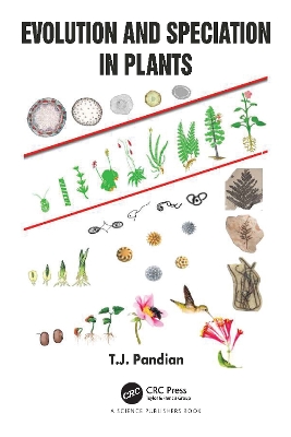 Evolution and Speciation in Plants by T.J. Pandian