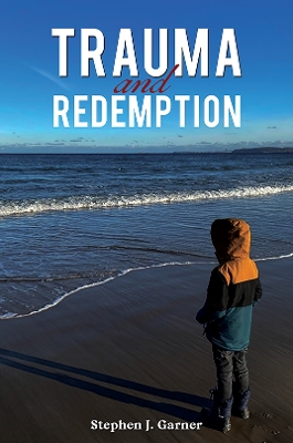 Trauma and Redemption book